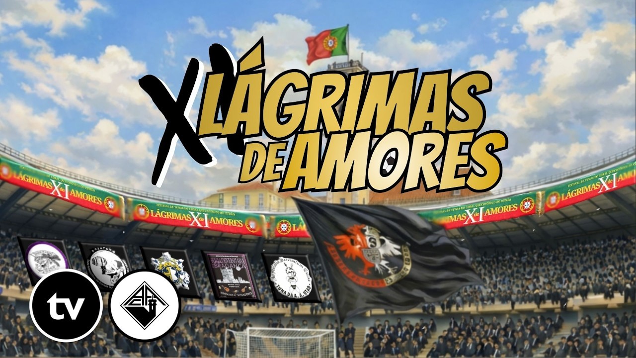 XI Lágrimas de Amores- Festival Universitário de Tunas Maculinas