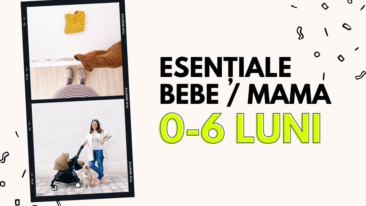 Produse utile pentru bebe 0-6 luni