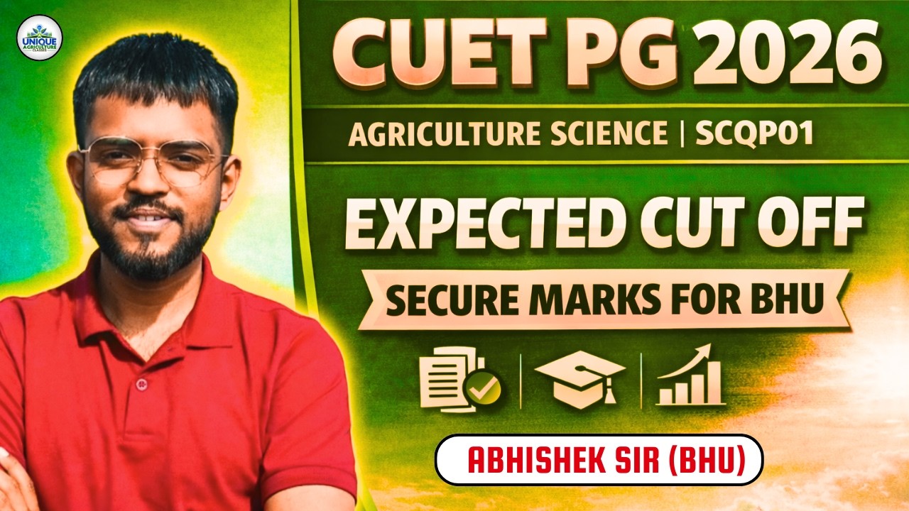 CUET PG 2026 Cutoff Analysis Agriculture | BHU Major/Minor Subjects | BHU MSc Ag Expected Cutoff