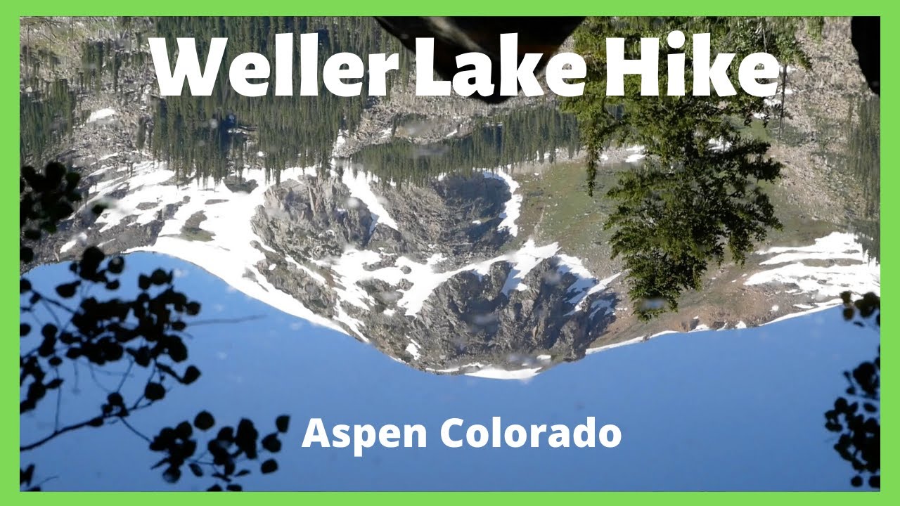 Aspen Colorado Hiking | Weller Lake Trail