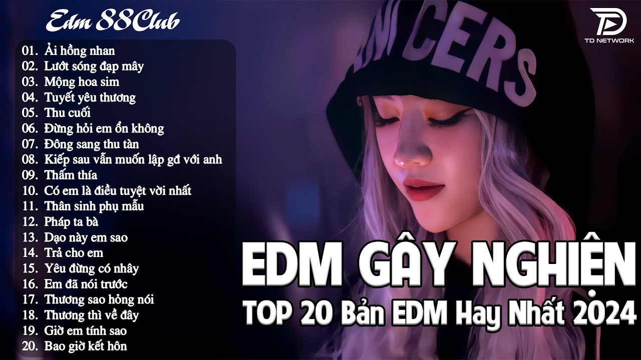 Ải Hồng Nhan Remix ♫ BXH Nhạc Trẻ EDM Hot Trend TRIỆU VIEW - Top 15 Bản EDM TikTok Hot Trend