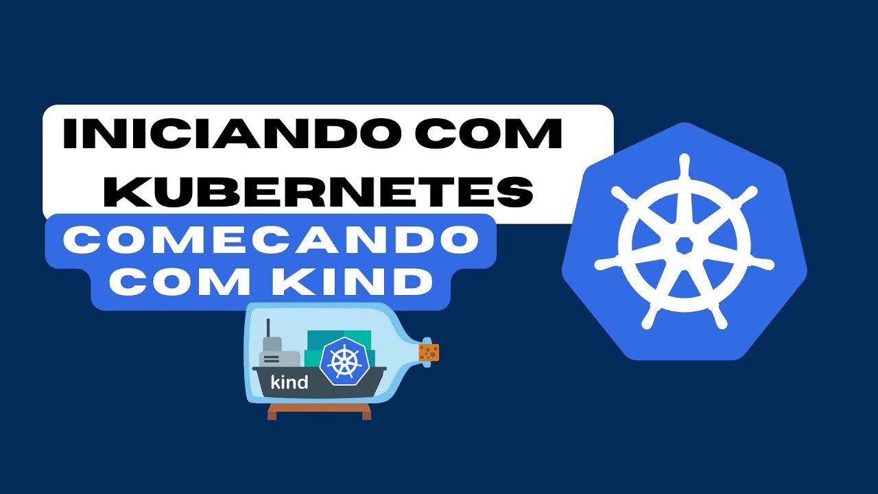 Comecando com Kubernetes do zero com Kind - K8S