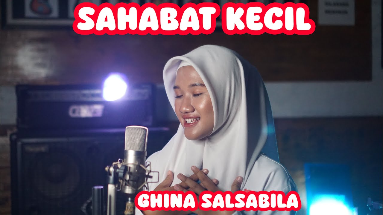 SAHABAT KECIL COVER GHINA SALSABILA
