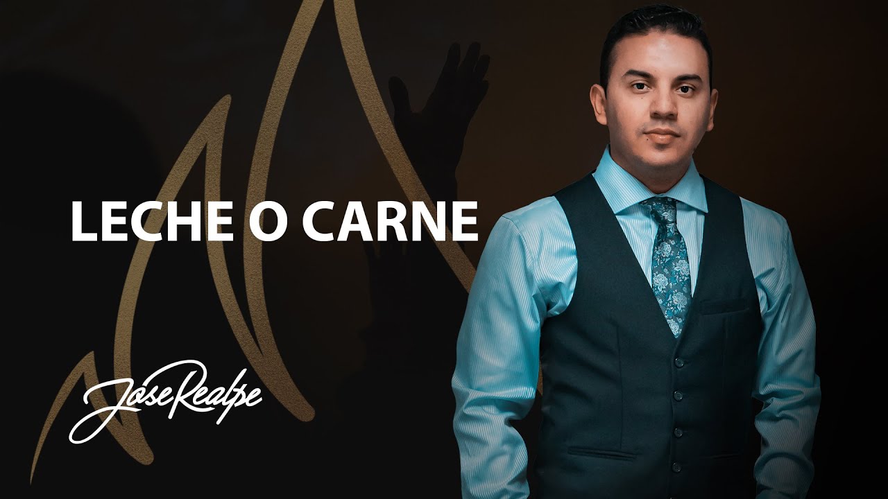 LECHE O CARNE - Jose Realpe