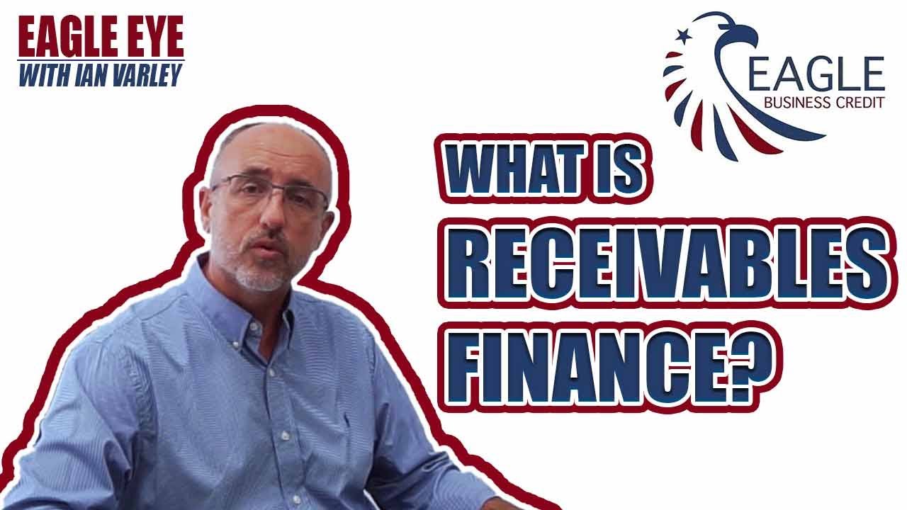 What Is Receivables Finance?