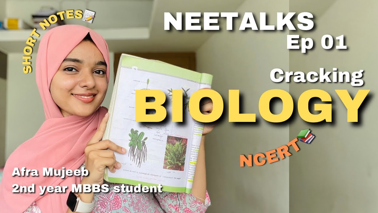 Cracking BIOLOGY for NEET 2025 , tips and tricks to study | NEETALKS EP 01 by Afra Mujeeb