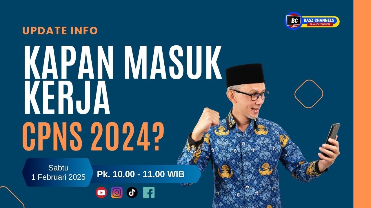 Update CPNS 2024 | Siap-Siap Mei 2025 Masuk Kerja