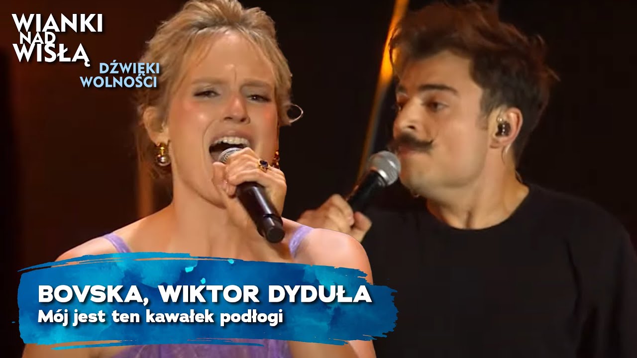 Bovska & Wiktor Dyduła - Mój jest ten kawałek podłogi | WIANKI NAD WISŁĄ