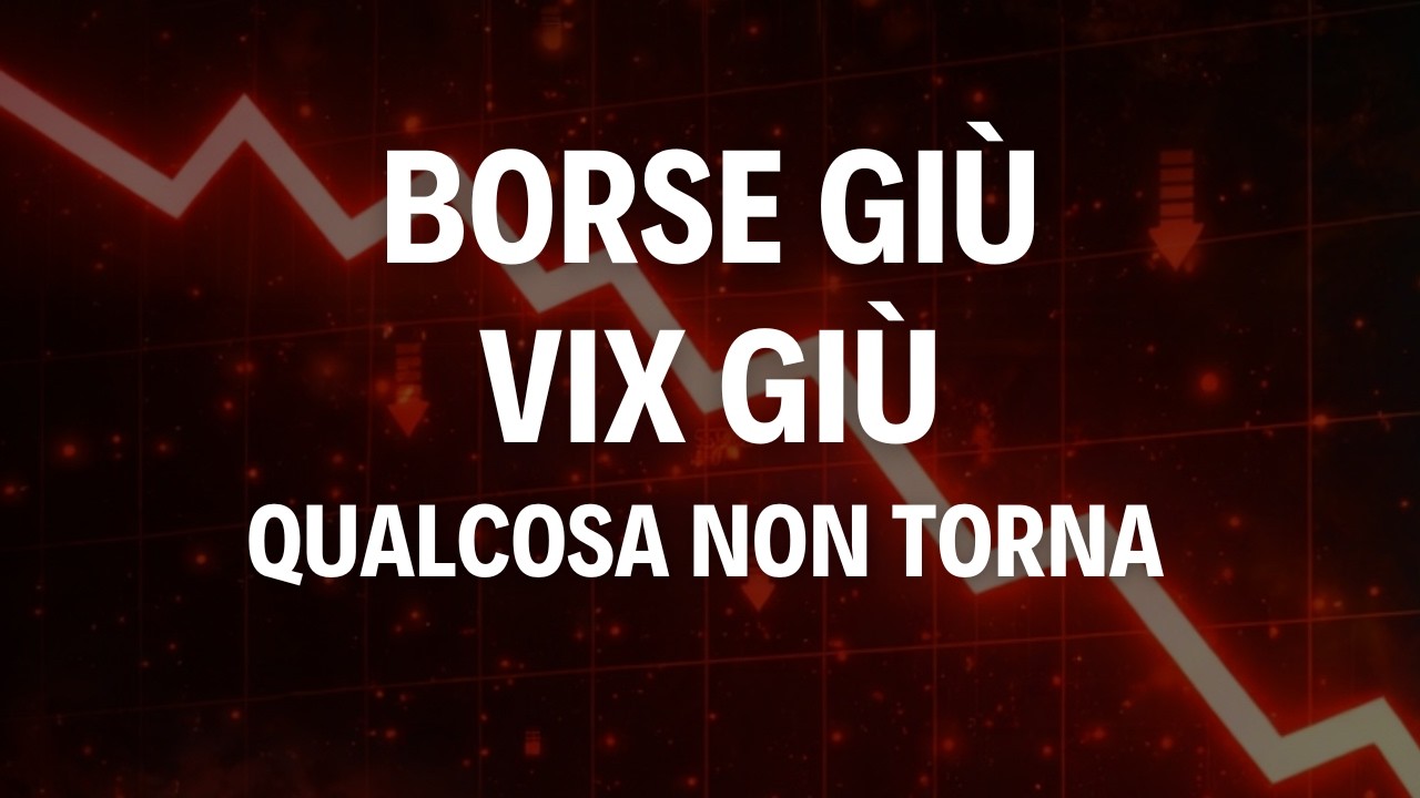 Borse USA in calo e VIX in calo: qualcosa non torna