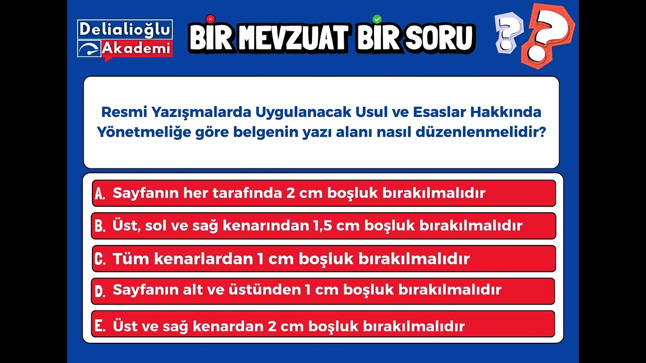 Bir Mevzuat Bir Soru