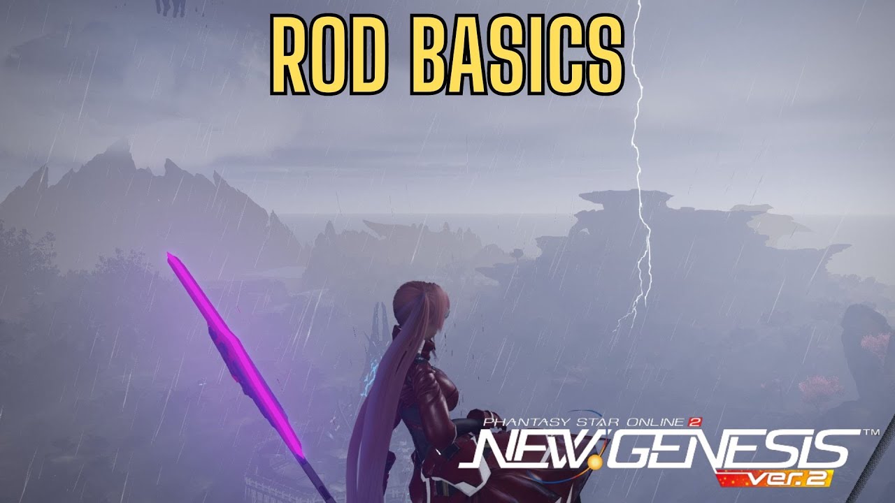 [PSO2 NGS] Class Weapon Basics (Rod)
