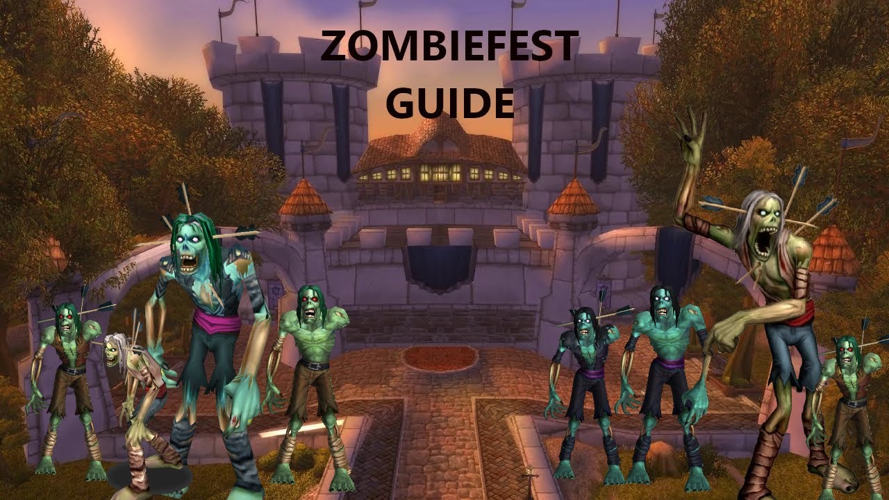 Zombiefest WOW [GUIDE]