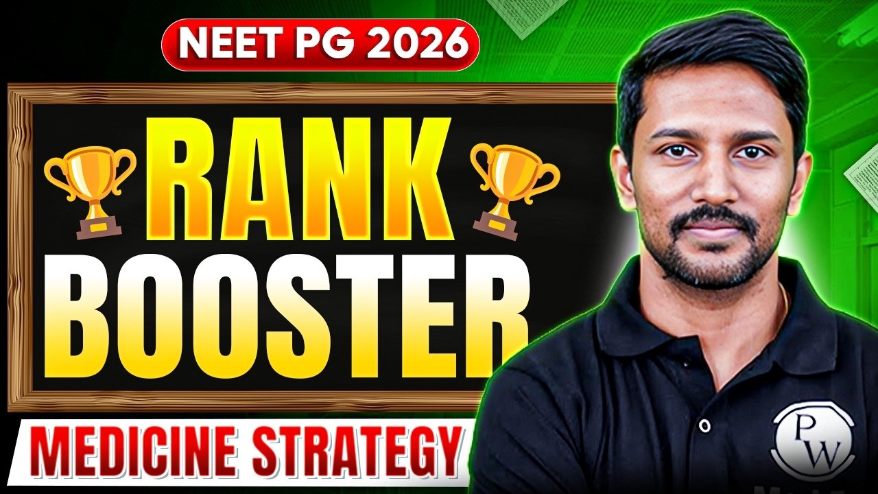 NEET PG Medicine: Last Minute Revision Strategy |70-30 Rule Explained! | Dr Santhosh Sir | PW MedEd