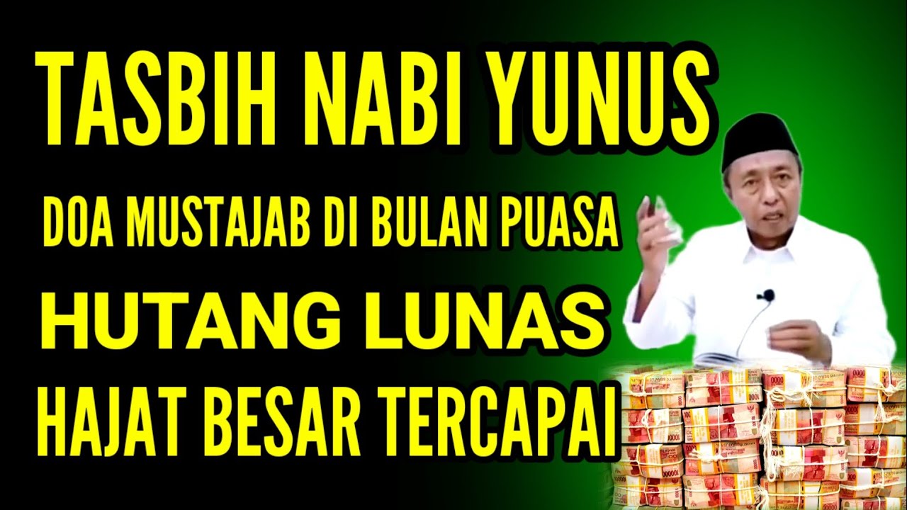 DOA MUSTAJAB DI BULAN PUASA ADALAH TASBIH NABI YUNUS❗SEMUA HAJAT TERCAPAI