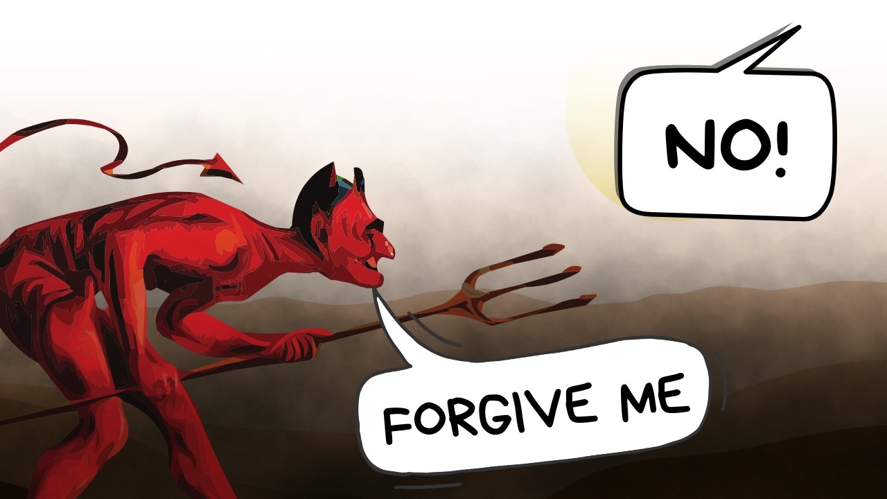 This is why God does not forgive Satan and the fallen angels