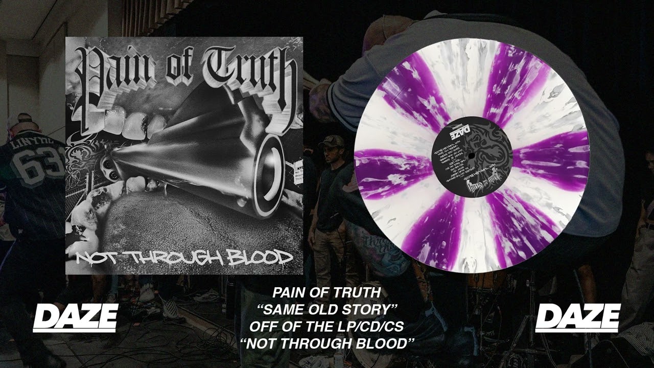 PAIN OF TRUTH - SAME OLD STORY [WWW.DAZE-STYLE.COM]