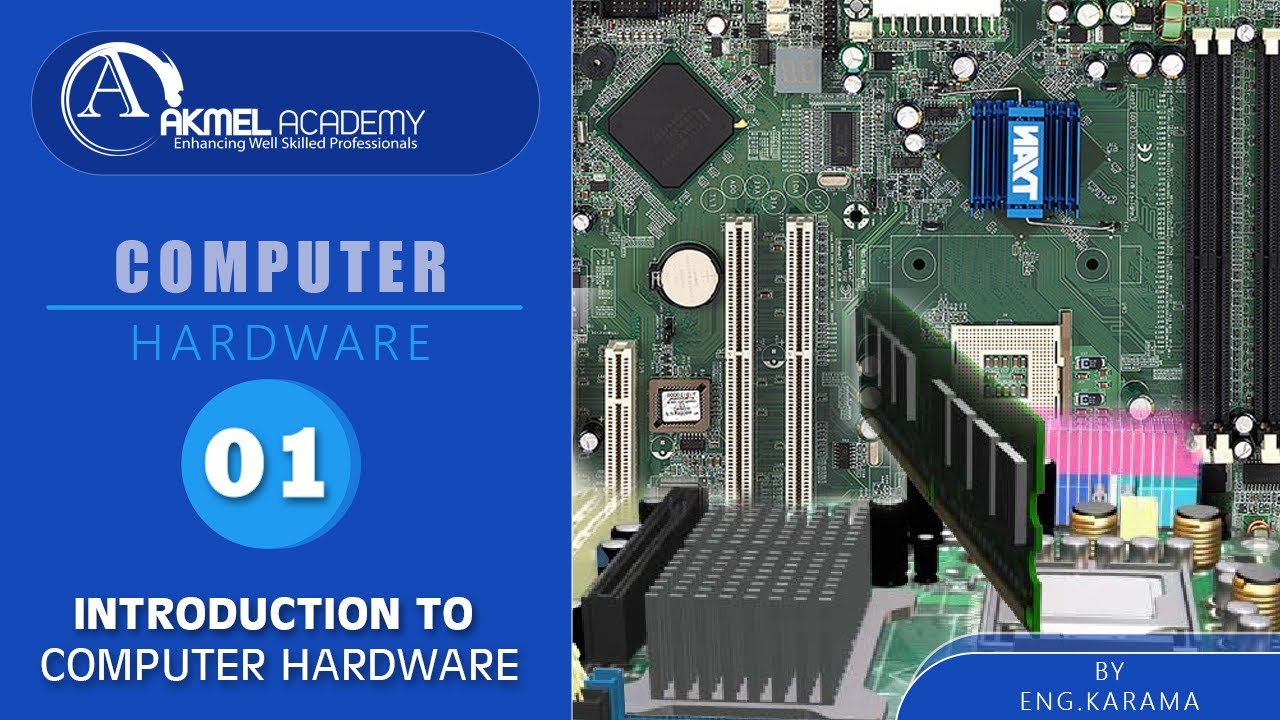 01 Introduction to computer hardware