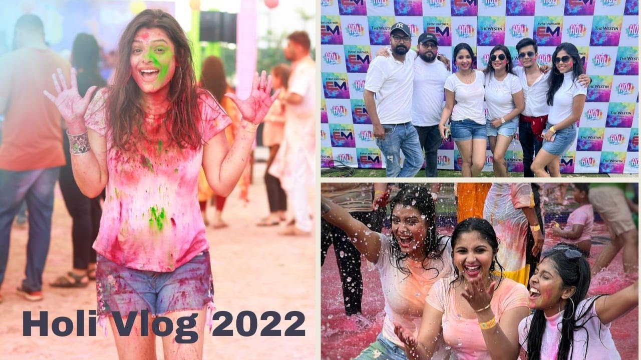 Holi Vlog 2022 || Rajarhat Westin, Holi fest || Geetashree Roy || Geet || Rusha