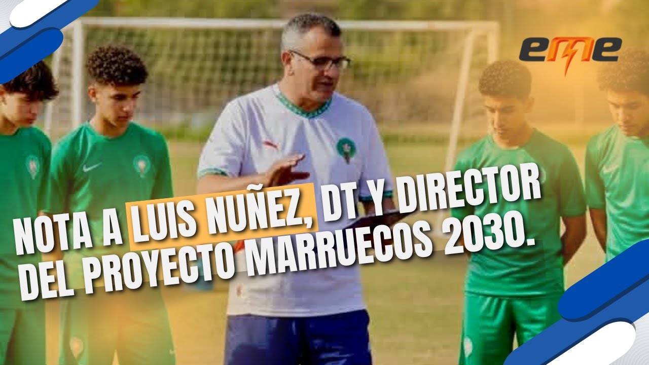 De Santa Fe al mundo: Luis Núñez y el proyecto Marruecos 2030
