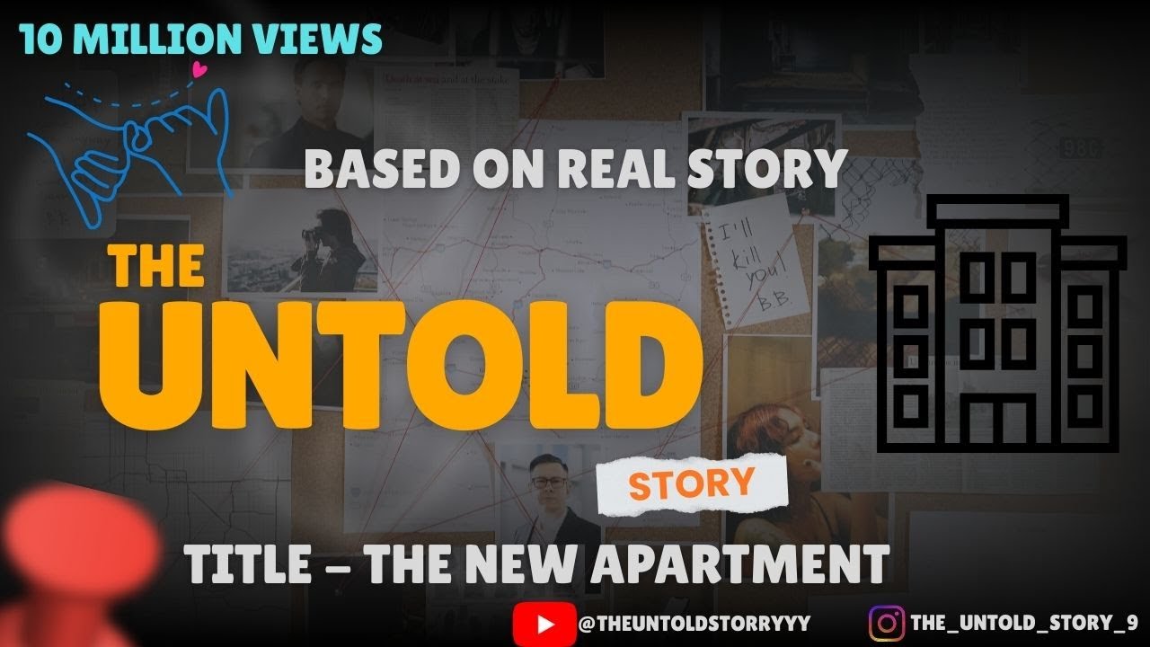 The new apartment part 1|| Therealstory || #theuntoldstory #realstories #youtube #unsolvedmysteries