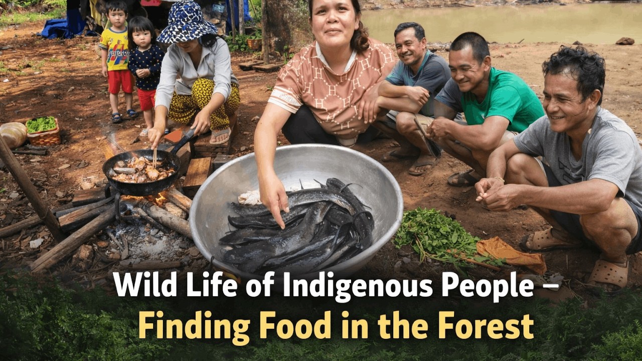 The Wild Life of the Indigenous People – Finding Food for Themselves in the Forest