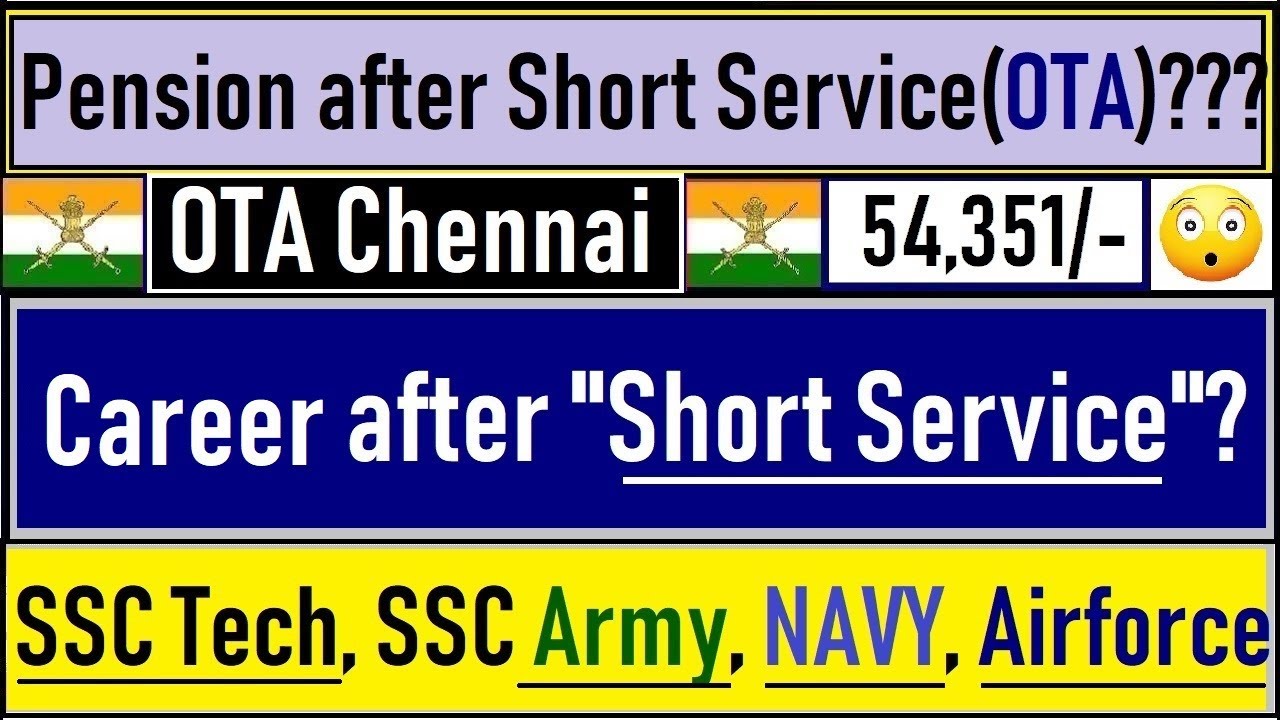 Pension after Short Service (OTA)?| SSC Vs PC | Career after Short Service? OTA,SSC Tech, SSC Army
