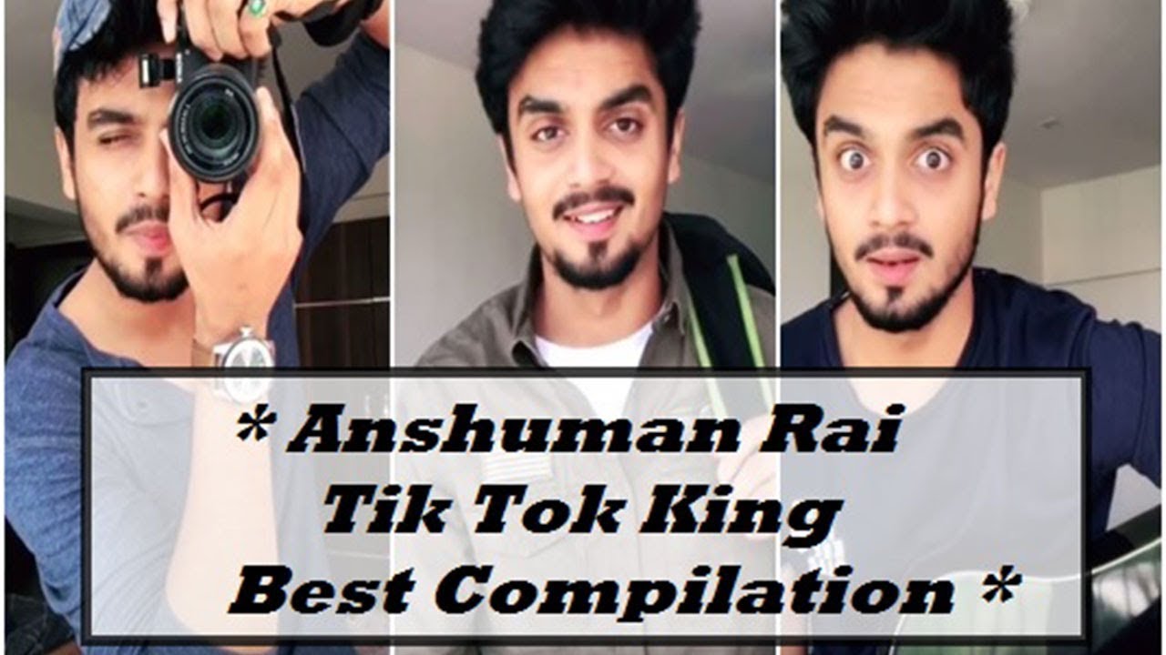 Anshuman Rai | Tik Tok King | Best Actor | Expressions King | Latest Compilation