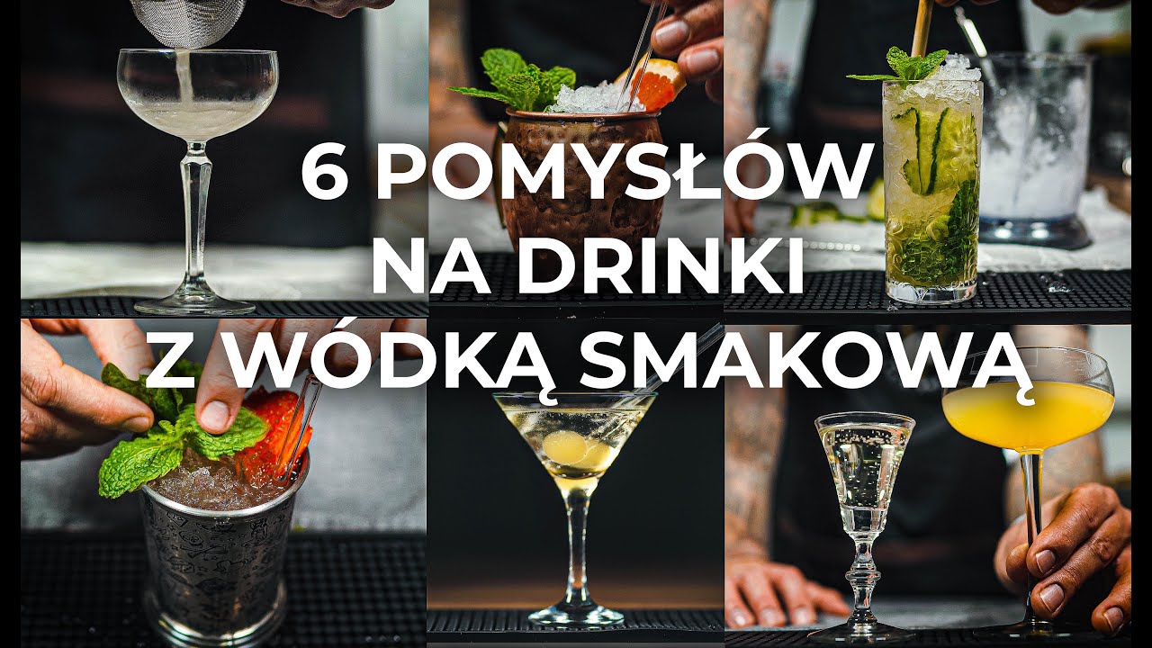 6 Pomysł&oacute;w na drinki z w&oacute;dką smakową