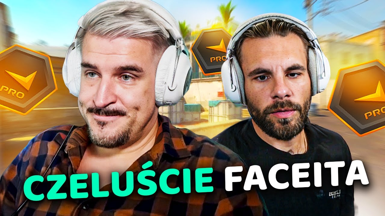 PAGO & IZAK TONĄ W CZELUŚCIACH FACEITA!