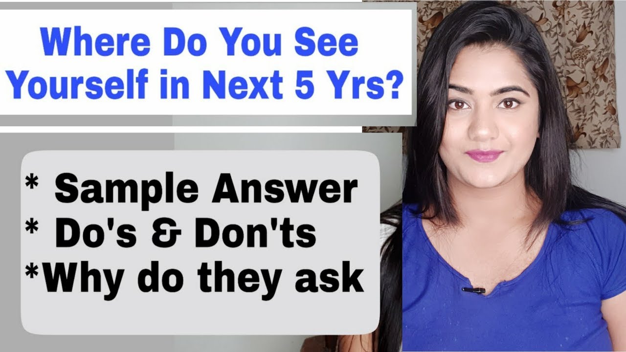 How to answer Where do you see yourself in 5 years? | Most Common HR Interview Question answers