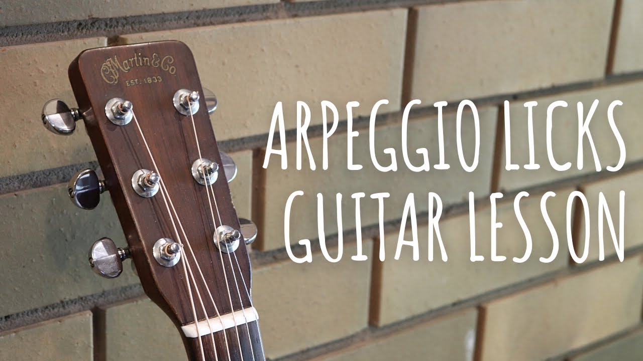 Arpeggio Licks: Guitar Lesson
