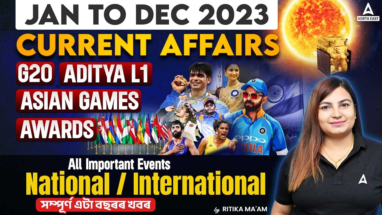 January to December Current Affairs 2023 | National & International Current Affairs in Assamese