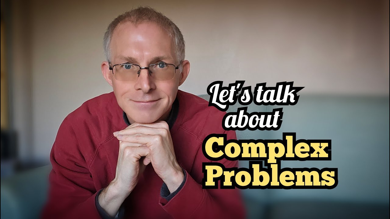 How to Meet Complex Probems in Life