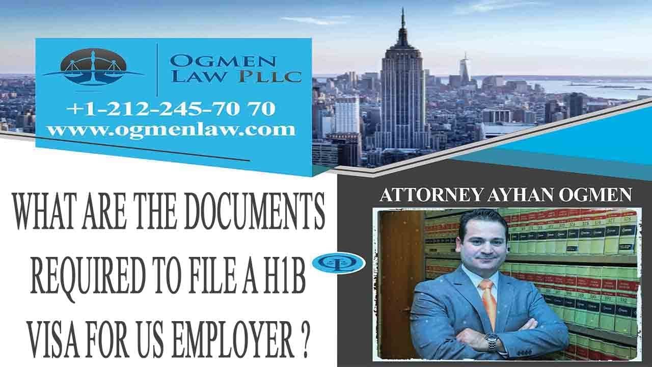 WHAT ARE THE DOCUMENTS REQUIRED TO FILE A H1B VISA FOR US EMPLOYER ?