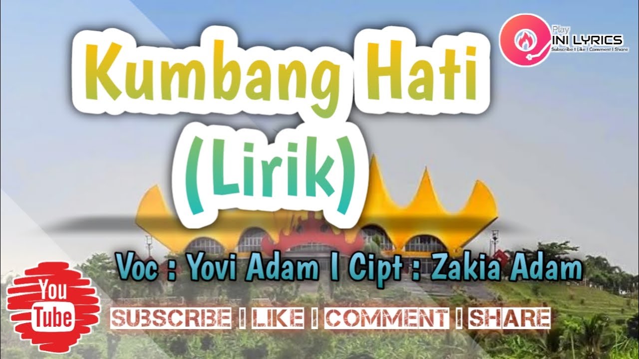 Kumbang Hati l Lirik Lampung ( Voc Yovi Asam I Cipt Zakia Adam