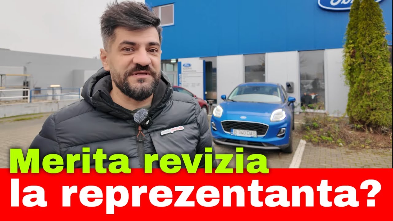 Merita sa faci revizia la reprezentanta -  Ford Puma 1.0 ecoboost