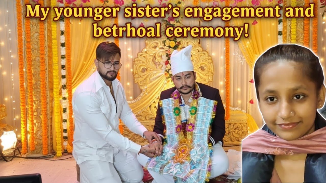 मेरी छोटी बहन की लगन, सगाई समारोह! My younger sister's engagement and betrothal ceremony! #sagai #yt