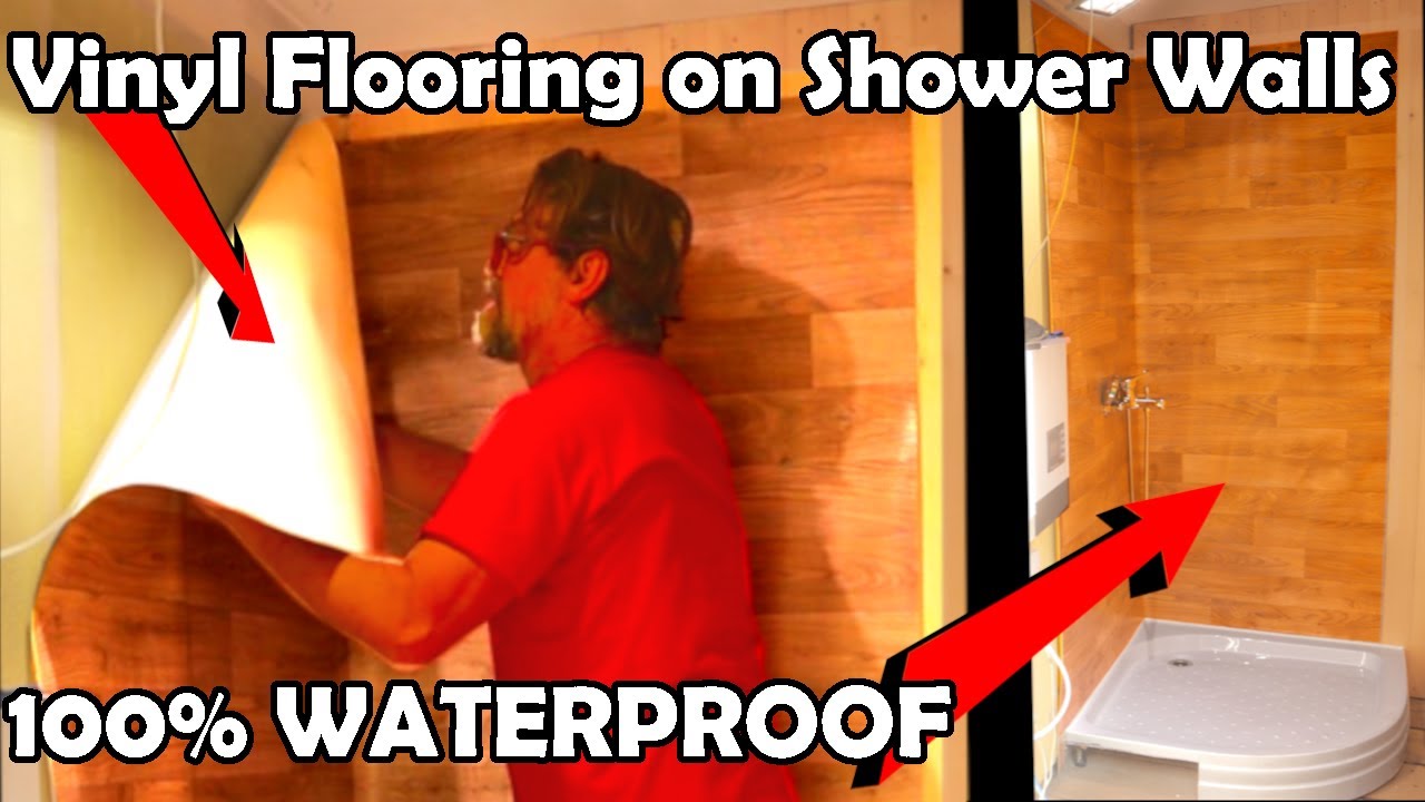 Vinyl Flooring on Shower Walls 100% WATERPROOF, Rescuing an Old House