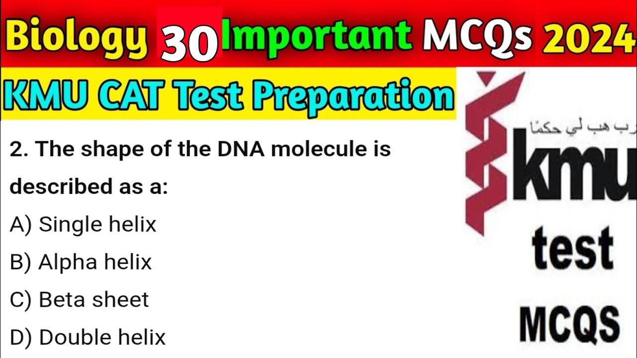 Biology 30 important MCQ || KMU Cat Test Preparation 2024 -25