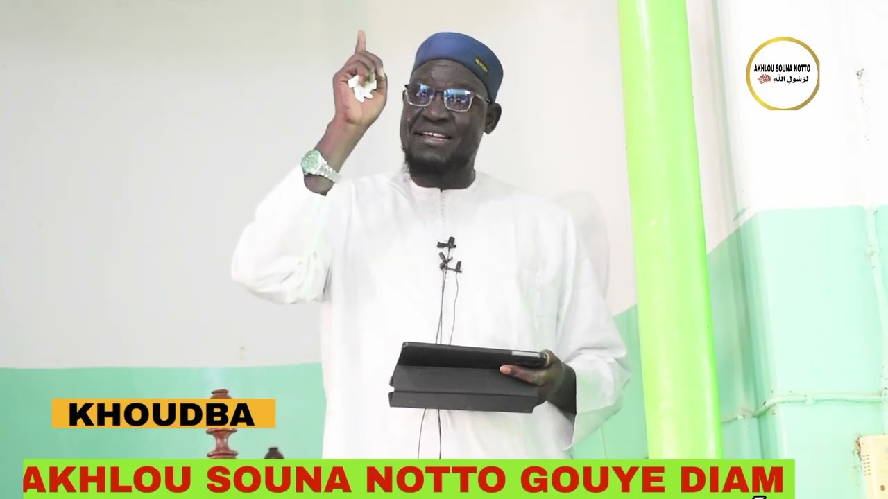 KHOUDBA GRANDE MOSQUÉ AKHLOU SOUNA NOTTO GOUYE DIAM
