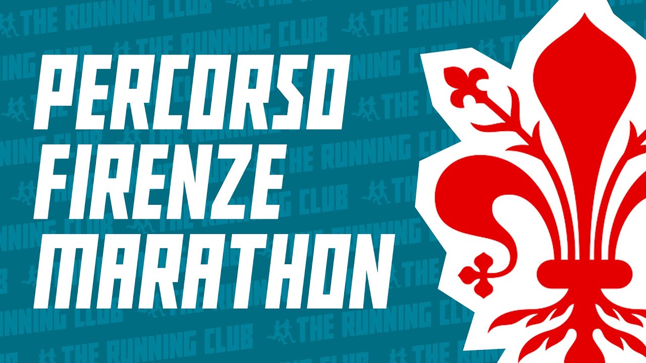 Come correre la Firenze Marathon: l’analisi del percorso