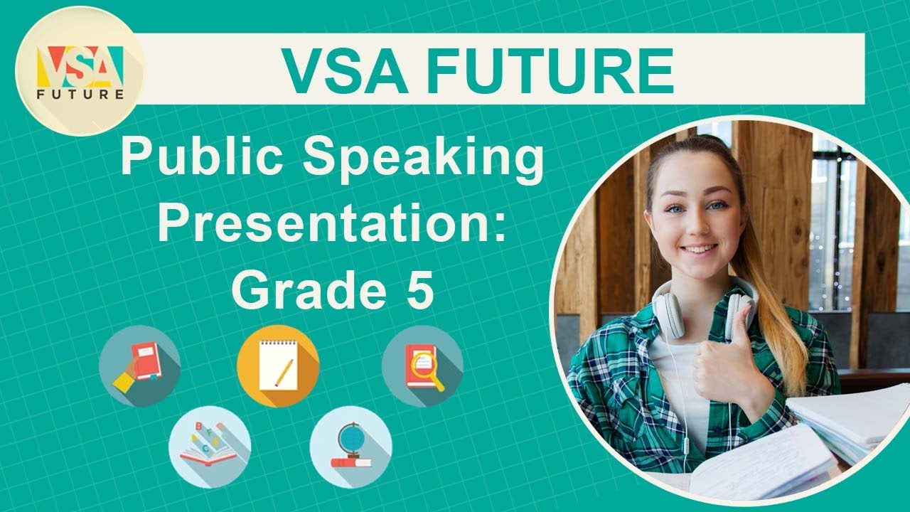 VSA Future Public Speaking: Grade 5