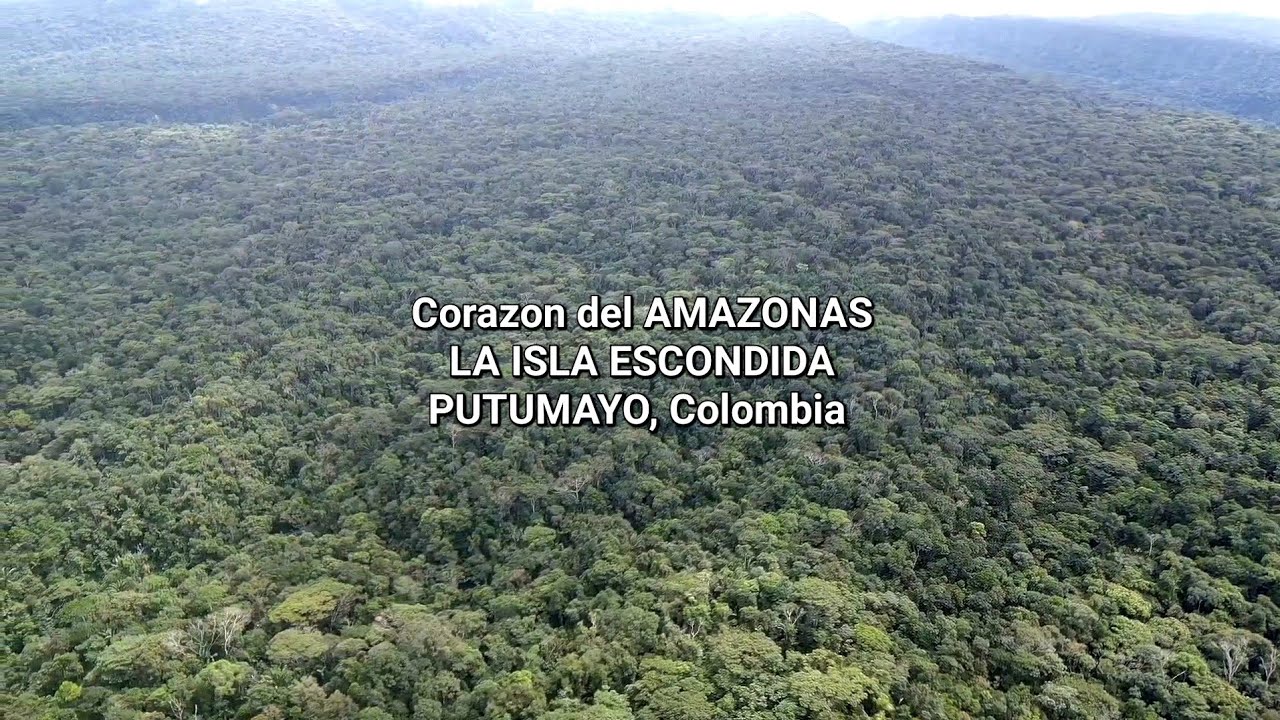 LA ISLA ESCONDIDA AMAZONAS | Putumayo, Colombia