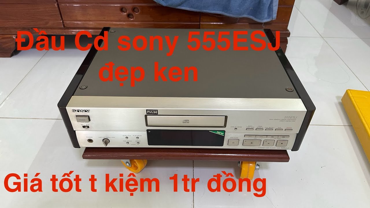 Đầu CD SONY CDP-555ESJ h&agrave;ng Nhật về đẹp ken, gi&aacute; tốt hơn 1tr so với chợ đời, text ok