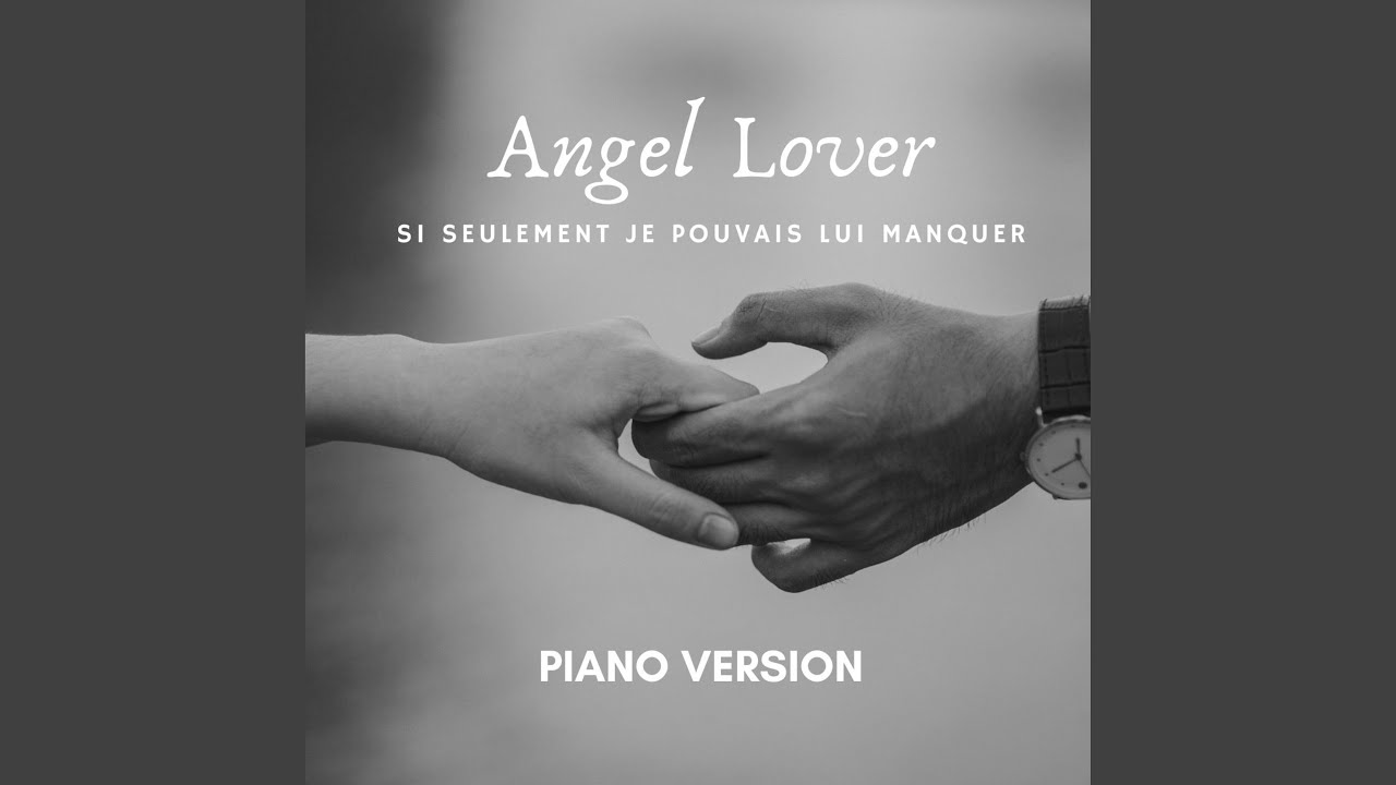 Si seulement je pouvais lui manquer (Piano Version)