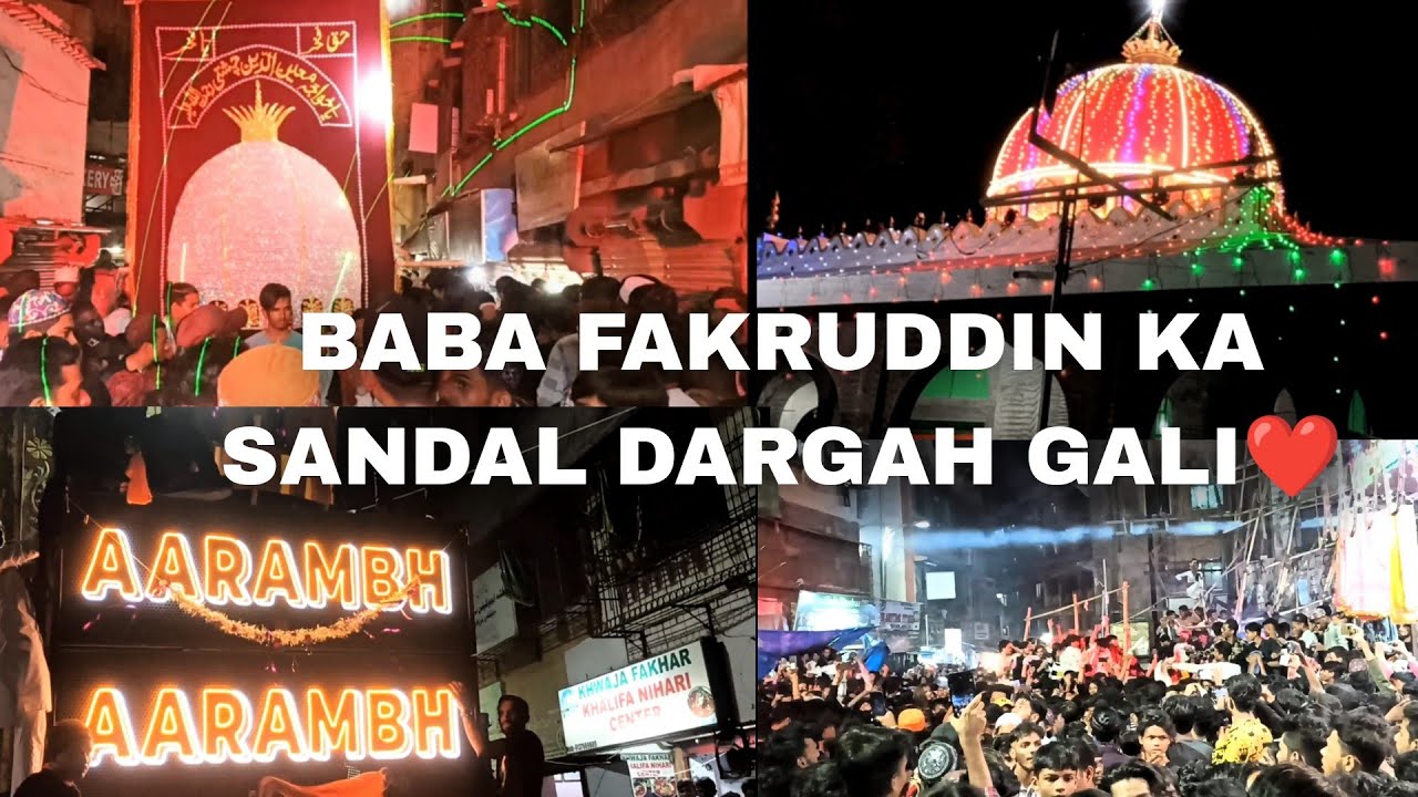 BABA FAKRUDDIN KA SANDAL DARGAH GALI ❤️mumbra sandal 2023 baba fakruddin ke dar pe chalo #sameer313