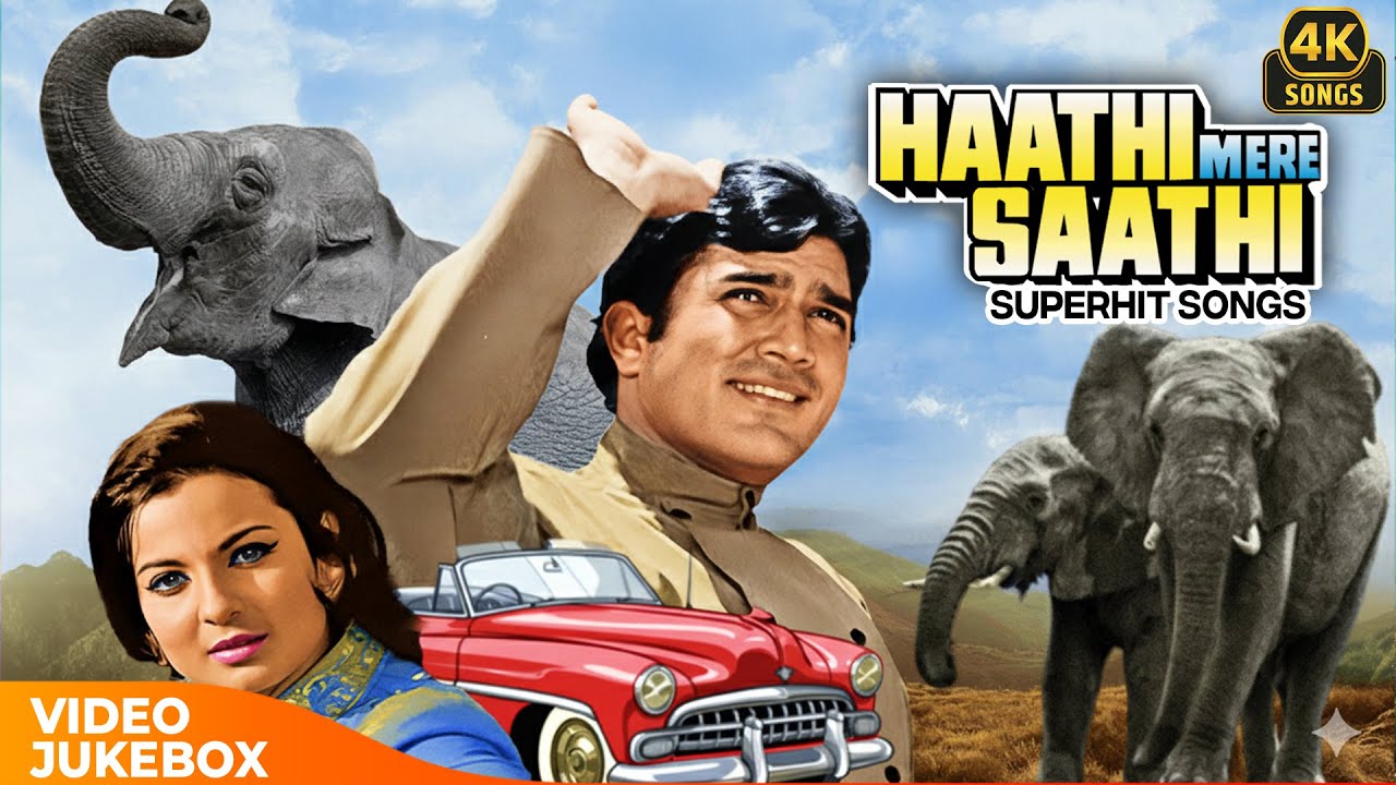 Haathi Mere Saathi ❤ Superhit Songs Video Jukebox | Evergreen Bollywood Classics | Hindi 4k Songs