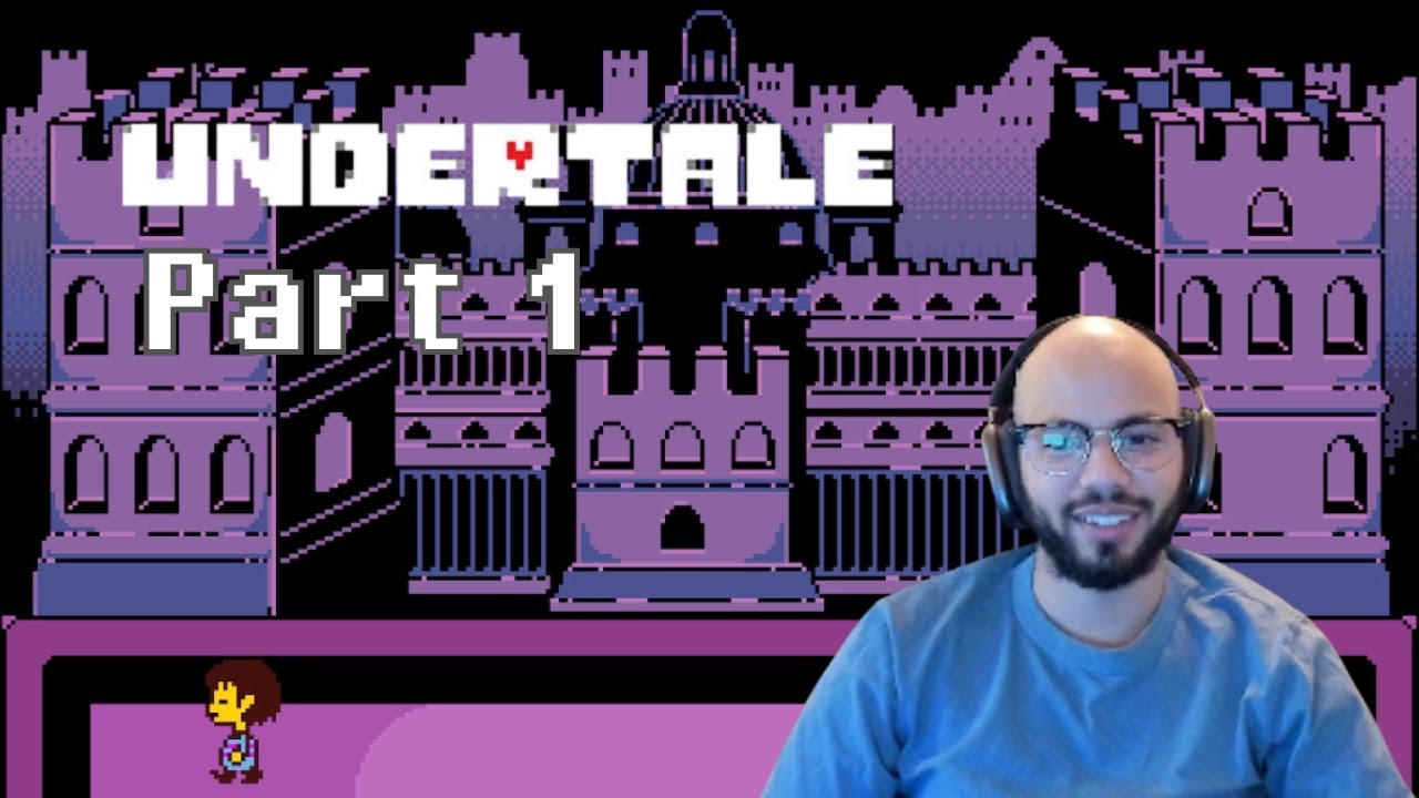 First Time Playing Undertale (I’m Already Confused) | Part 1