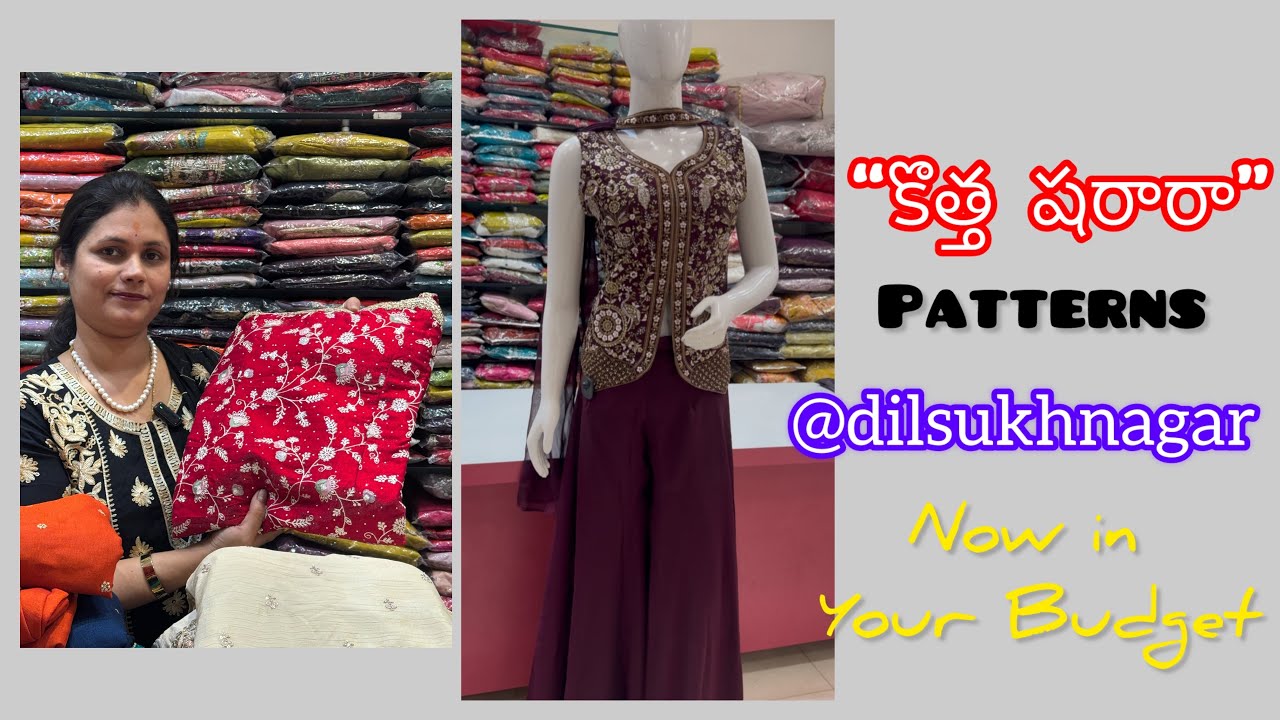 New sharara patterns| Dilsukhnagar