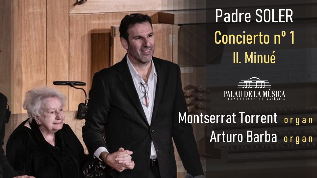 Padre SOLER Concerto 1 for two organs. II.Minué. Montserrat TORRENT & Arturo BARBA. Live recording